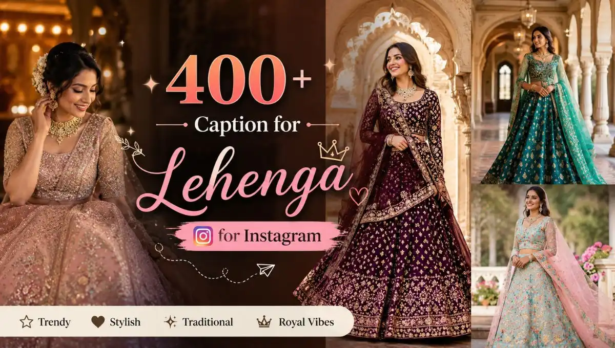 400+ Caption for Lehenga for Instagram