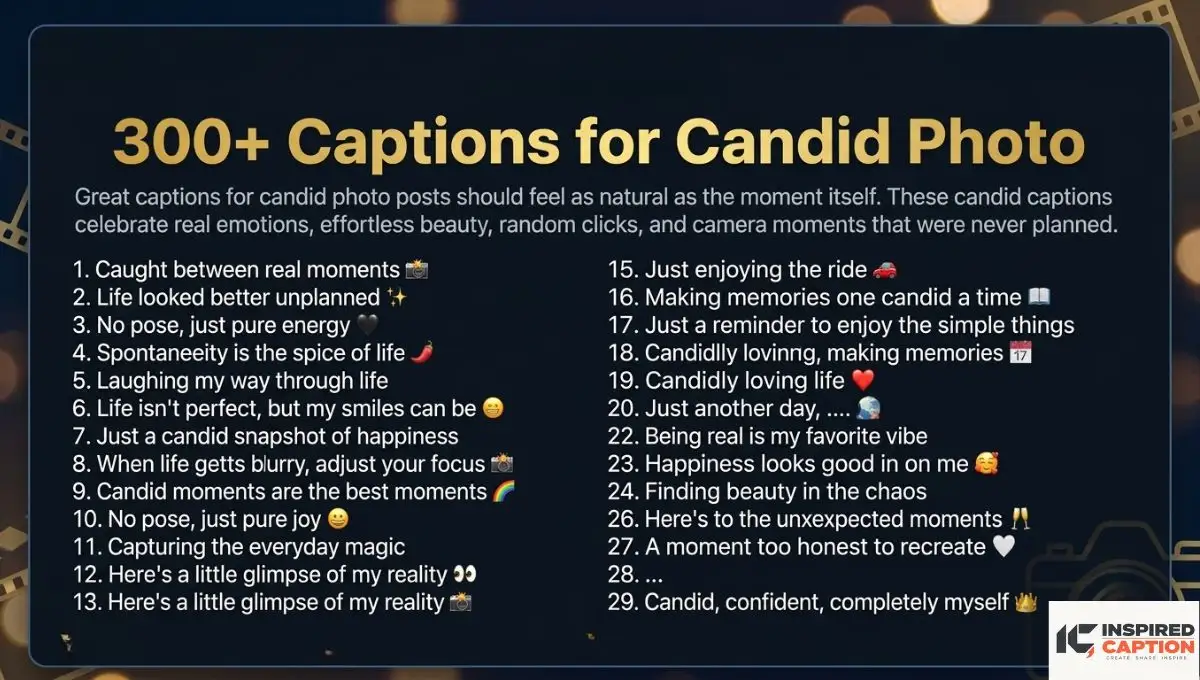 300+ Captions for Candid Photo