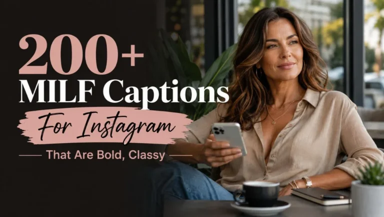 200+ MILF Captions For Instagram That Are Bold, Classy