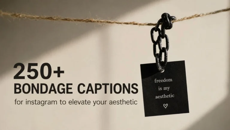 250+ Bondage Captions for Instagram to Elevate Your Aesthetic