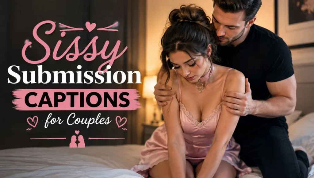 Sissy Submission Captions for Couples 💑