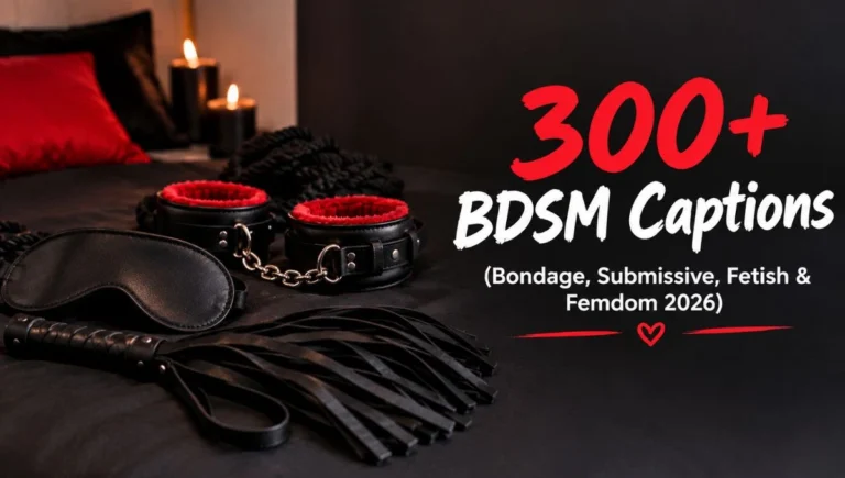 300+ BDSM Captions (Bondage, Submissive, Fetish & Femdom 2026)